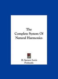 Cover image for The Complete System of Natural Harmonics