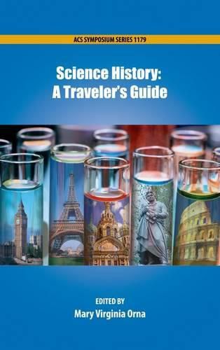 Cover image for Science History: A Traveler's Guide