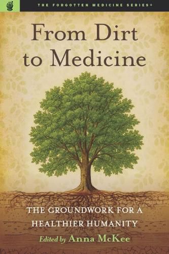 Cover image for From Dirt to Medicine