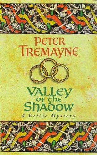 Valley of the Shadow (Sister Fidelma Mysteries Book 6): A fascinating Celtic mystery of deadly deceit