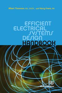 Cover image for Efficient Electrical Systems Design Handbook