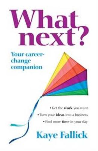 Cover image for What Next?: Your career-change companion