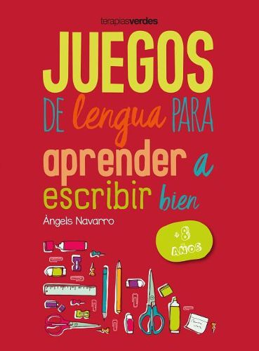 Cover image for Juegos de Lengua Para Aprender a Escribir Bien: +8