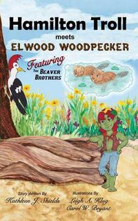 Cover image for Hamilton Troll Meets Elwood Woodpecker