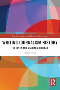 Cover image for Writing Journalism History