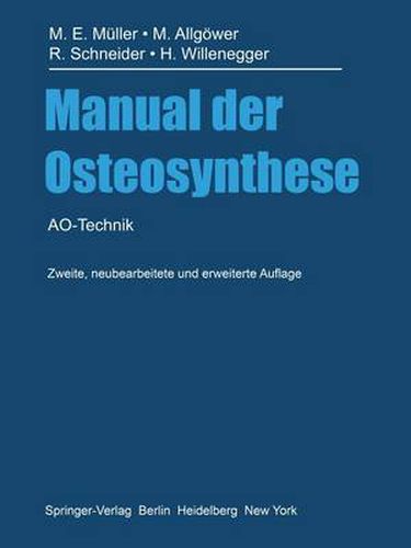 Manual der Osteosynthese: AO-Technik
