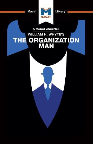 An Analysis of William H. Whyte's The Organization Man