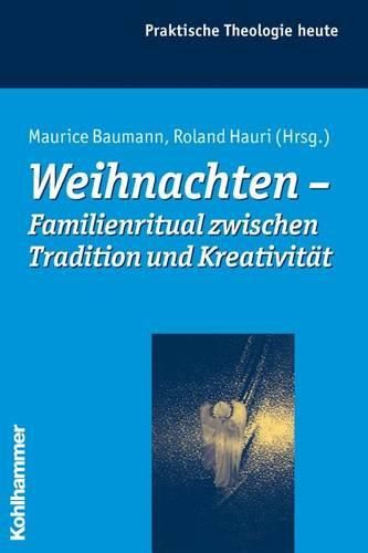 Cover image for Weihnachten - Familienritual Zwischen Tradition Und Kreativitat