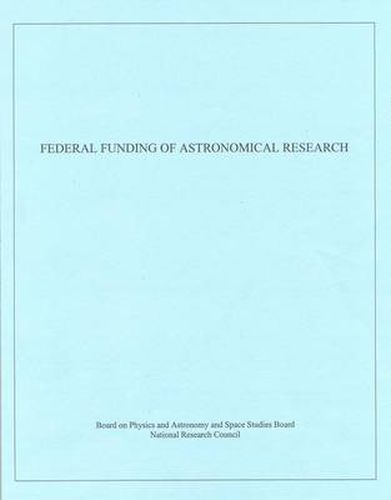 Federal Funding of Astronomical Research