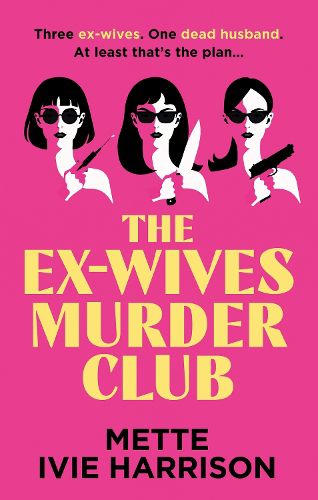 Cover image for The Ex-Wives Murder Club