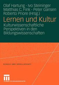 Cover image for Lernen Und Kultur: Kulturwissenschaftliche Perspektiven in Den Bildungswissenschaften