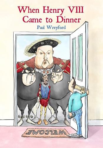 Cover image for When Henry VIII Came to Dinner