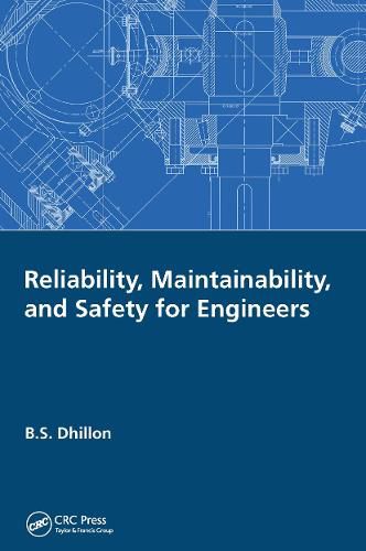 Cover image for Reliability, Maintainability, and Safety for Engineers