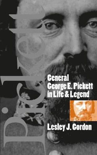 Cover image for General George E. Pickett in Life and Legend