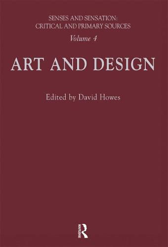 Senses and Sensation: Vol 4: Art and Design