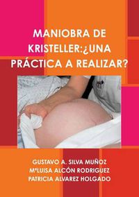 Cover image for Maniobra De Kristeller:'UNA Practica A Realizar?