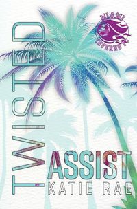 Cover image for Twisted Assist