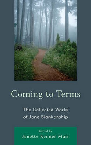 Coming to Terms: The Collected Works of Jane Blankenship