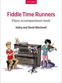 Cover image for Fiddle Time Runners Piano Accompaniment (Revised): Piano Accompaniment for Violin Edition