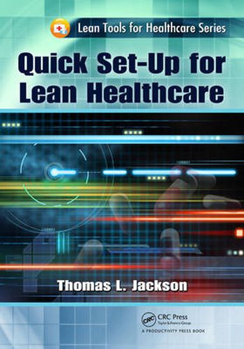 Quick Set-Up for Lean Healthcare