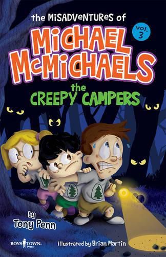 The Misadventures of Michael Mcmichaels: The Creepy Campers