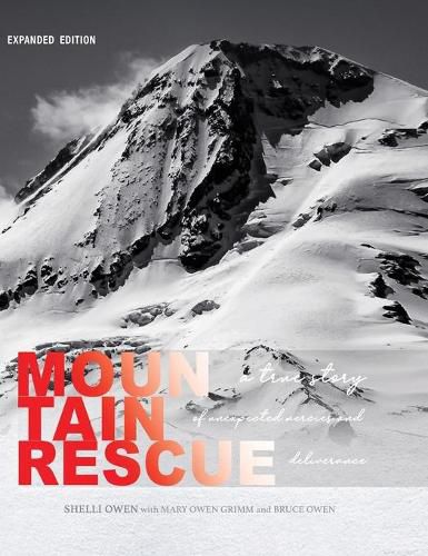 Cover image for Mountain Rescue: A True Story of Unexpected Mercies and Deliverance (Expanded Edition)