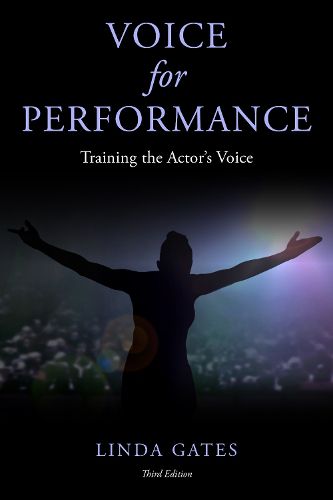 Cover image for Voice for Performance: Training the Actor's Voice