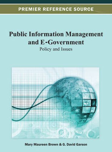 Public Information Management and E-Government: Policy and Issues