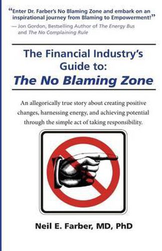 The Financial Industry's Guide to The No Blaming Zone