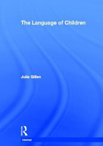 Cover image for The Language of Children