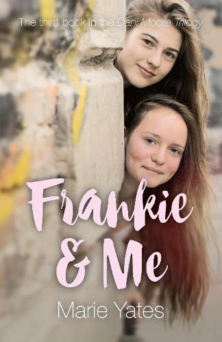 Cover image for Frankie & Me: The Third Book in the Dani Moore Trilogy