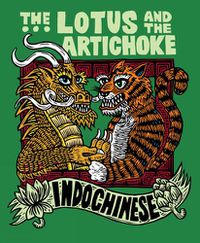 Cover image for The Lotus and the Artichoke - Indochinese