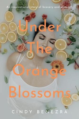 Cover image for Under The Orange Blossoms