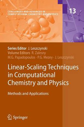 Cover image for Linear-Scaling Techniques in Computational Chemistry and Physics: Methods and Applications