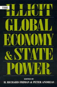 Cover image for The Illicit Global Economy and State Power