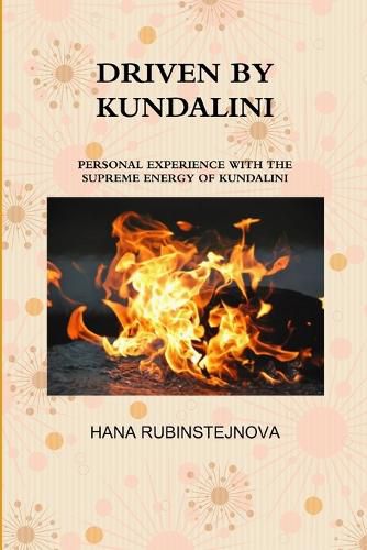 Cover image for Driven by Kundalini