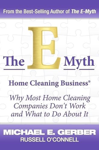 Cover image for The E-Myth Home Cleaning Business (R)