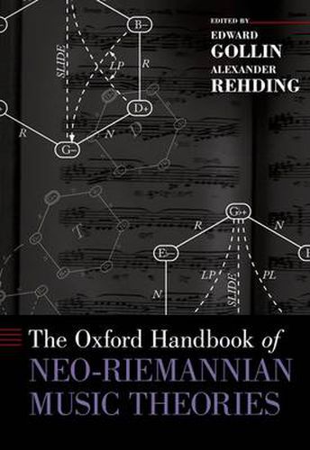 Cover image for The Oxford Handbook of Neo-Riemannian Music Theories