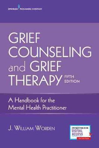 Cover image for Grief Counseling and Grief Therapy: A Handbook for the Mental Health Practitioner