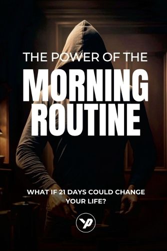 Cover image for The Power of the Morning Routine