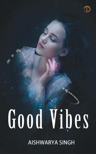 Cover image for Good Vibes