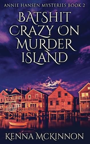 Batshit Crazy On Murder Island