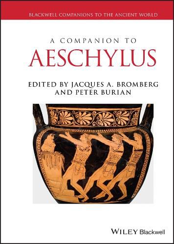 A Companion to Aeschylus