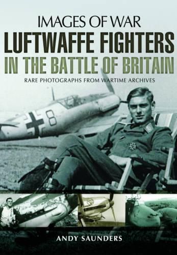 Cover image for Luftwaffe Fighters in the Battle of Britain