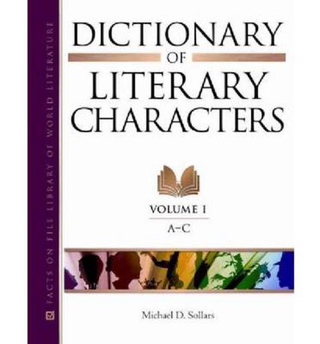 Cover image for Dictionary Of Literary Characters: 5-Volume set