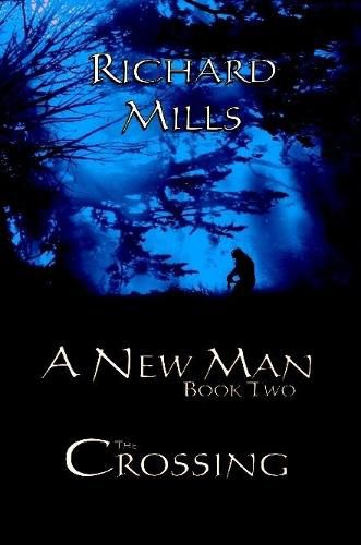 A New Man Book Two The Crossing