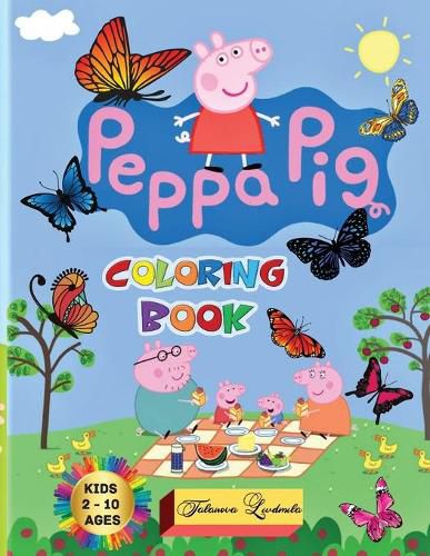 Cover image for Peppa Pig - Coloring Book Kids 2-10 Ages