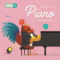 Cover image for Little Virtuoso King of Piano Rudy Rooster