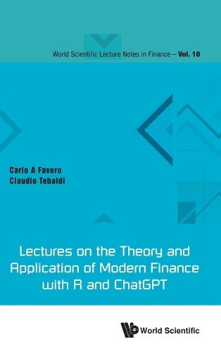 Cover image for Lectures On The Theory And Application Of Modern Finance With R And Chatgpt