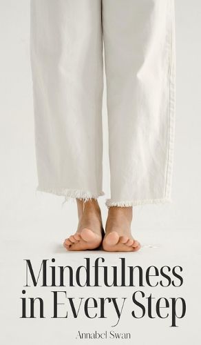 Cover image for Mindfulness in Every Step